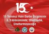 15 Temmuz Hain Darbe Girişiminin 3. Yıldönümünde; Unutmadık, Unutturmayacağız