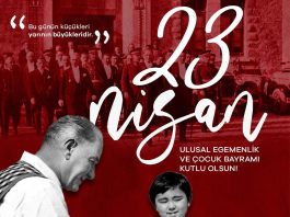 23 Nisan Ulusal Egemenlik ve Çocuk Bayramı Kutlu Olsun