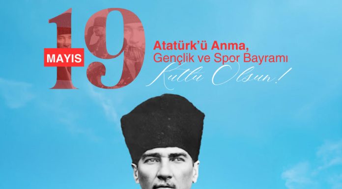 19 Mayıs Atatürk’ün Anma Gençlik ve Spor Bayramı Kutlu Olsun