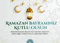Ramazan Bayramınız Kutlu Olsun