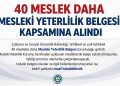 40 Meslek Daha Mesleki Yeterlilik Belgesi Kapsamına Alındı