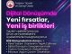 Dijital Dönüşümde Yeni Fırsatlar, Yeni İş Birlikleri Etkinliği